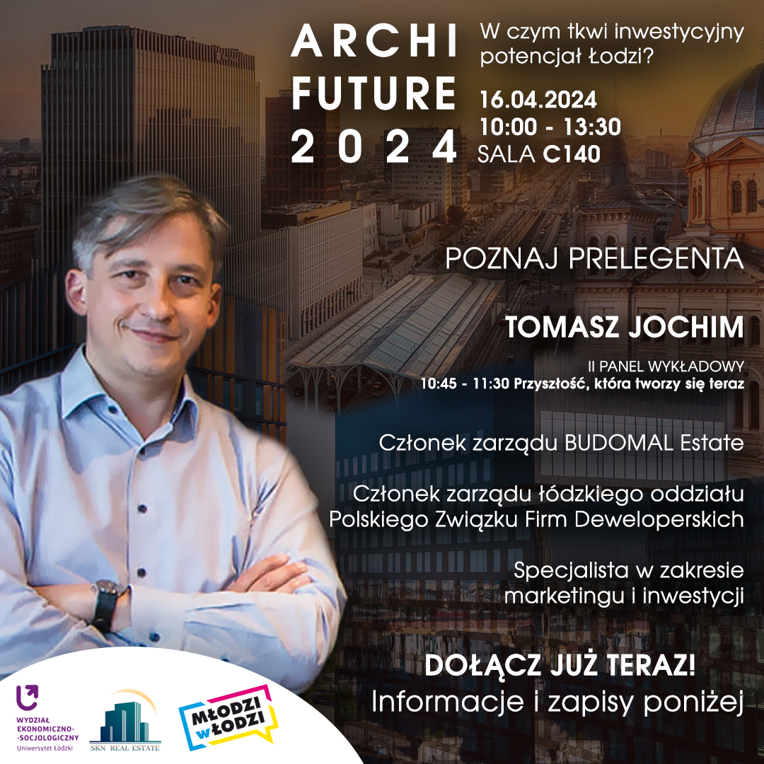 Dr Tomasz Jochim prelegentem na ArchiFuture 2024